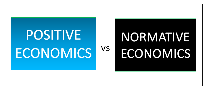 Positive Economics Vs Normative Economics Top 7 Differences - 