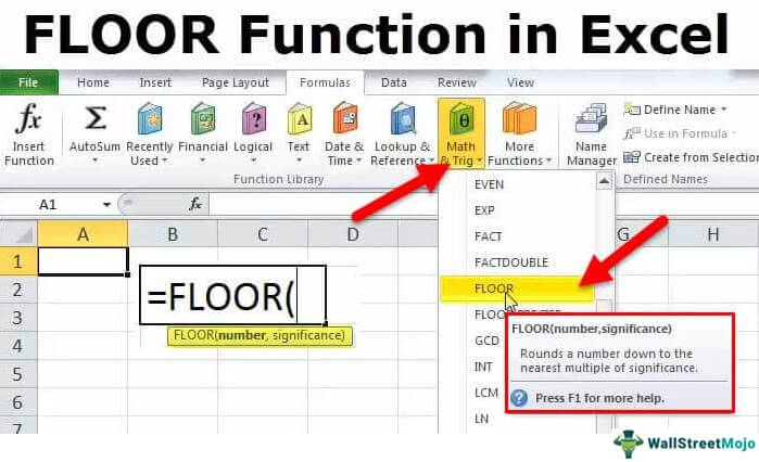 Disturb pork tuition fee FLOOR Function in Excel (Formula, Examples) | How to Use?