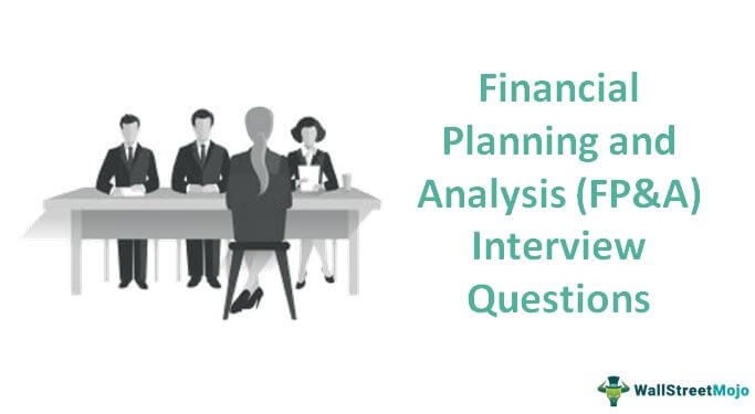 Financial Planning and Analysis Interview Questions